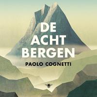 Paolocognetti De acht bergen