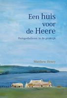 Een huis voor de Heere