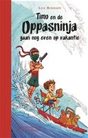 Lisaboersen Timo en de oppasninja gaan nog even op vakantie