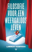 Filosofie voor een weergaloos leven