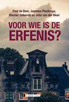 Voor wie is de erfenis?