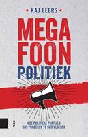 Megafoonpolitiek - Kaj Leers - ebook