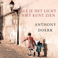 Anthonydoerr Als je het licht niet kunt zien