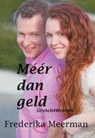 Méér dan geld - groteletterboek