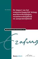 De impact van het vennootschappelijk belang: machtsverhoudingen, verantwoordelijkheid en aansprakelijkheid - Kid Schwarz - ebook