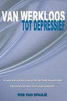 Van werkloos tot depressief