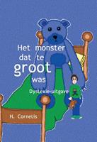 Het monster dat te groot was Dyslexie-uitgave