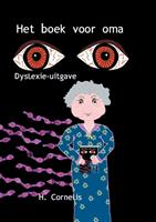 Het boek voor oma Dyslexie-uitgave