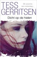 Tessgerritsen Dicht op de hielen