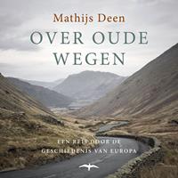 Mathijsdeen Over oude wegen
