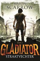 Simonscarrow Gladiator Boek 2 - Straatvechter