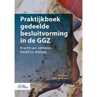 Praktijkboek gedeelde besluitvorming in de GGZ