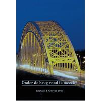 Onder de brug vond ik mezelf