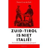 Zuid-Tirol is geen Italië - Thomas H. von der Dunk