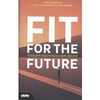 Fit for the future