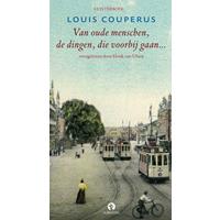 Louiscouperus Van oude menschen, de dingen, die voorbij gaan...