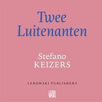 Stefanokeizers Twee luitenanten