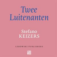 Stefanokeizers Twee luitenanten