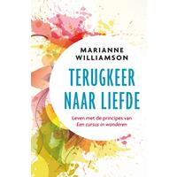 Mariannewilliamson Terugkeer naar liefde