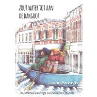 Johnbrosens Zout water tot aan de dakgoot