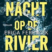 Ericaferencik Nacht op de rivier