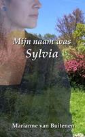 Mariannevanbuitenen Mijn naam was Sylvia