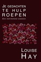 Louisehay Je gedachten te hulp roepen