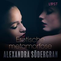 alexandrasödergran Erotische metamorfose