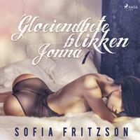 sofiafritzson Gloeiendhete blikken 1: Jonna