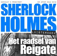 arthurconandoyle Sherlock Holmes - Het raadsel van Reigate