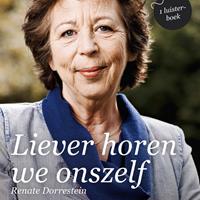 renatedorrestein Liever horen we onszelf