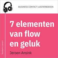 jeroenansink De 7 elementen van flow en geluk