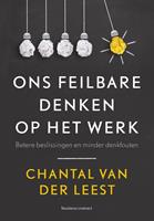 chantalvanderleest Ons feilbare denken op het werk