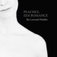 iljaleonardpfeijffer Peachez, een romance
