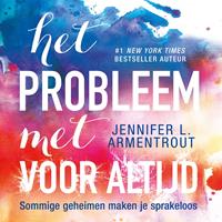 jenniferl.armentrout Het probleem met voor altijd