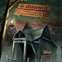 tjerknoordraven De horrorhoeve