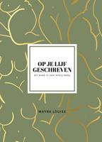 mayralouise Op je lijf geschreven