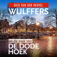 dickvandenheuvel Wulffers en de zaak van de dode hoek