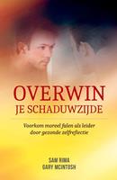 Overwin je schaduwzijde