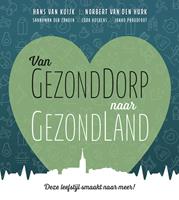 Van GezondDorp naar GezondLand