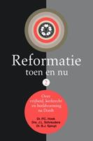 Dr. B.J. Spruyt, Dr. P.C. Hoek Reformatie toen en nu (2)