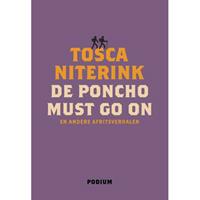 De poncho must go on - Tosca Niterink