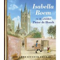 Gouden Boekjes: Isabella Boem en de schilder Pieter de Hooch - Sjoerd Kuyper en Margje Kuyper