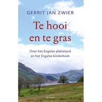 Te hooi en te gras - Gerrit Jan Zwier