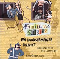 anderssparring,pergustavsson Familie von Stibitz - Ein hundsgemeiner Polizist