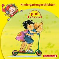 manuelamechtel,christiantielmann,jörgtenvoorde, Pixi Hören: Kindergartengeschichten