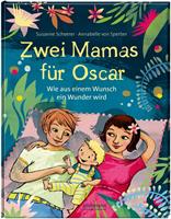susannescheerer,annabellevonsperber Zwei Mamas für Oscar