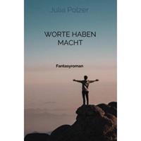 Mijnbestseller B.V. Worte Haben Macht - Julia Polzer