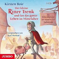 kirstenboie Der kleine Ritter Trenk und fast das ganze Leben im Mittelalter