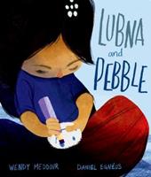 Lubna and Pebble by Wendy Meddour